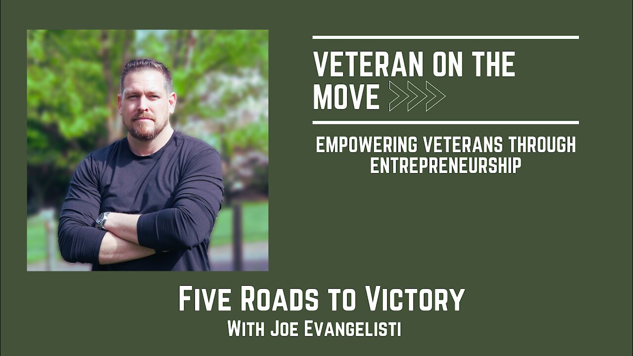 Five Roads to Victory with Joe Evangelisti