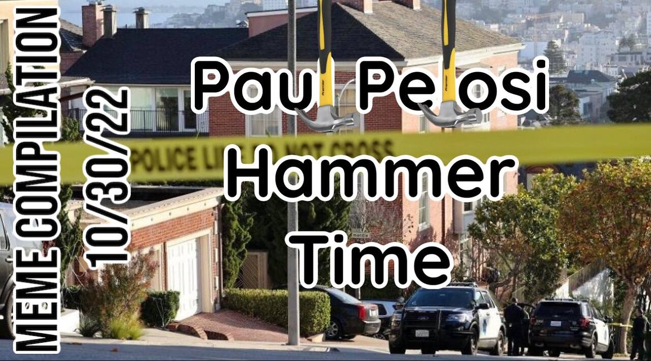 Paul Pelosi Hammer Time Meme Compilation by Krac & Nadjia Foxx