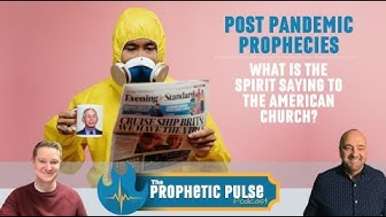 Post Pandemic Prophecies: What is the Spirit Saying to the American Church