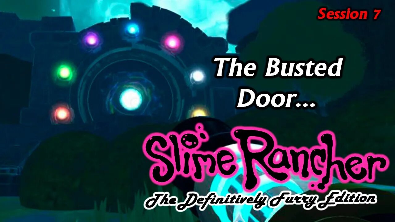 Slime Rancher | The Adventure For MORE Science (Session 7) [Old Mic]
