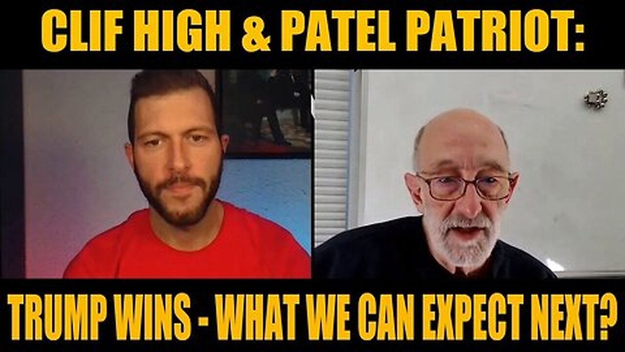 Clif High & Patel Patriot - Trump Wins - What We Can Expect Next.