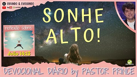 SONHE ALTO E PEÇA COISAS GRANDIOSAS A DEUS! | Pastor Joseph Prince | DEVOCIONAL MEDITAÇÃO