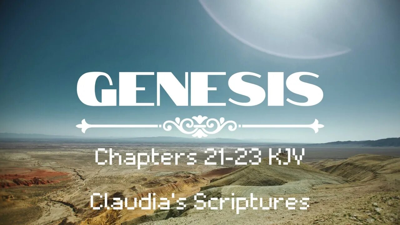 The Bible Series Bible Book Genesis Chapters 21-23 Audio