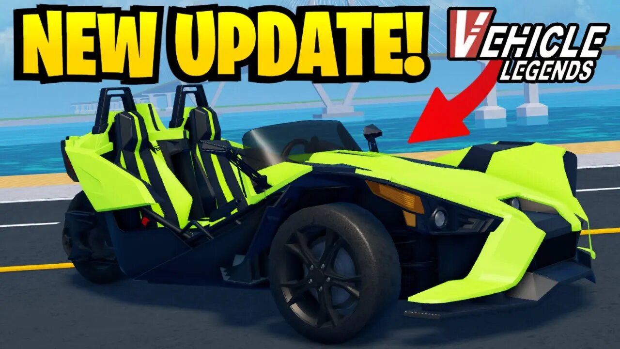 NEW Update + Cars in Vehicle Legends!