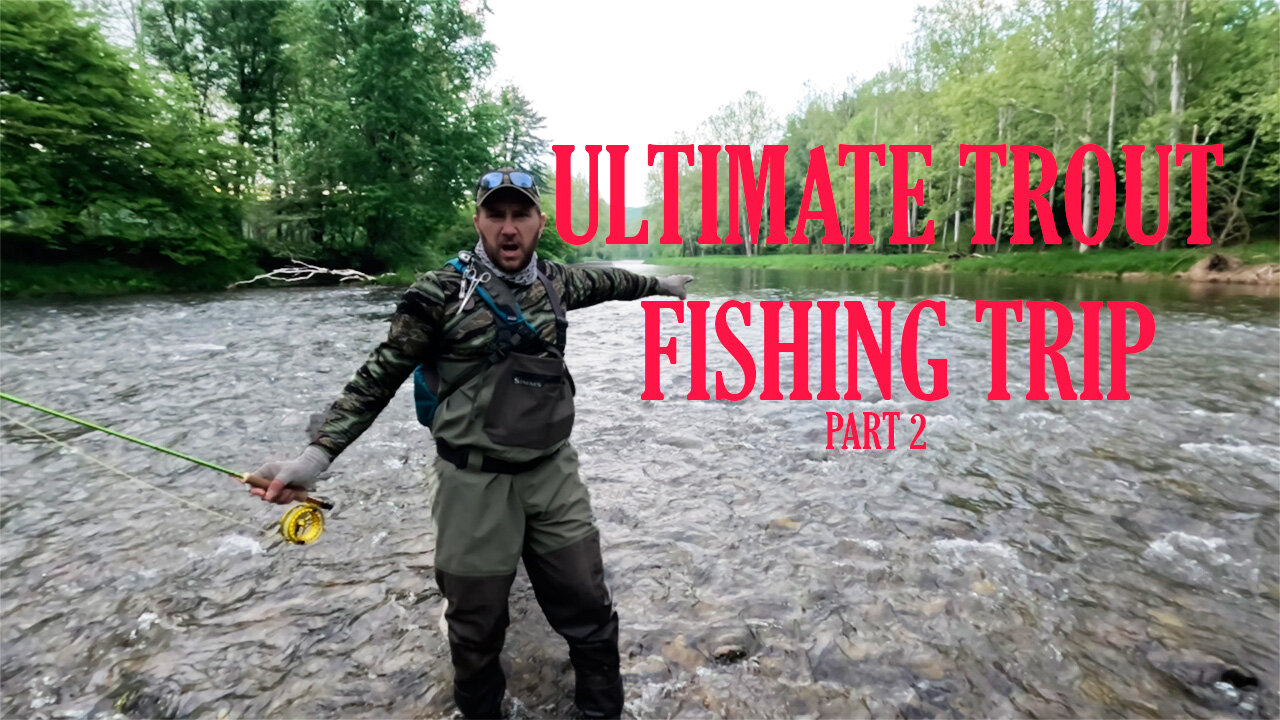 Ultimate PA Fishing Trip Part 2