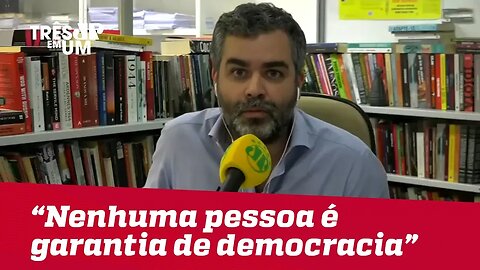 Carlos Andreazza: "Nem Haddad nem Bolsonaro são garantia de democracia. Nenhuma pessoa é"