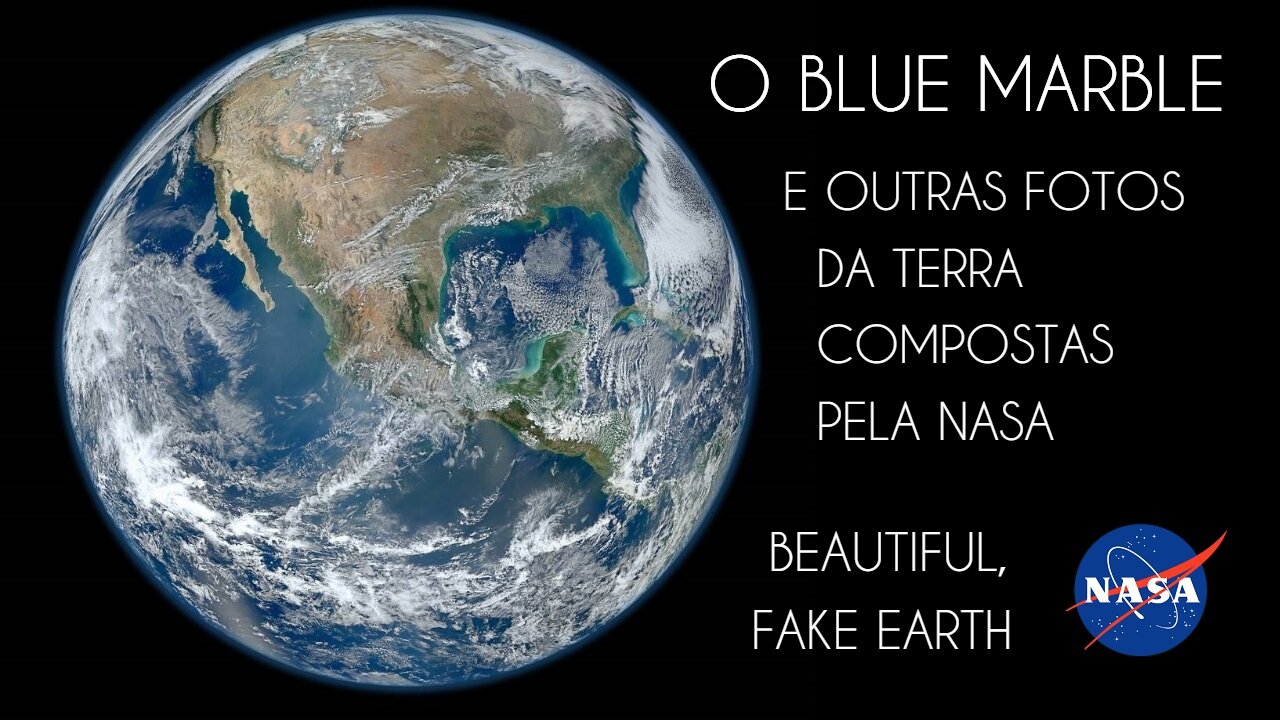 O Blue Marble e outras FOTOS COMPOSTAS da Terra produzidas pela NASA