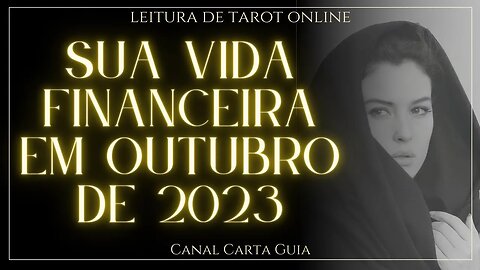 💰 OUTUBRO 2023 | MENSAGEM DO TAROT PARA SUA VIDA PROFISSIONAL E FINANCEIRA ✨️