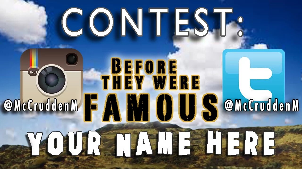 #YourNameHere - Before They Were Famous - CONTEST