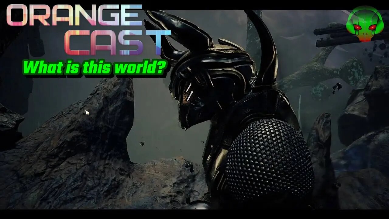 What world is this? - Orange Cast EP1