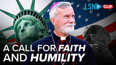 Bishop Strickland Prays for Truth and Leadership | A Call for Faith and Humility