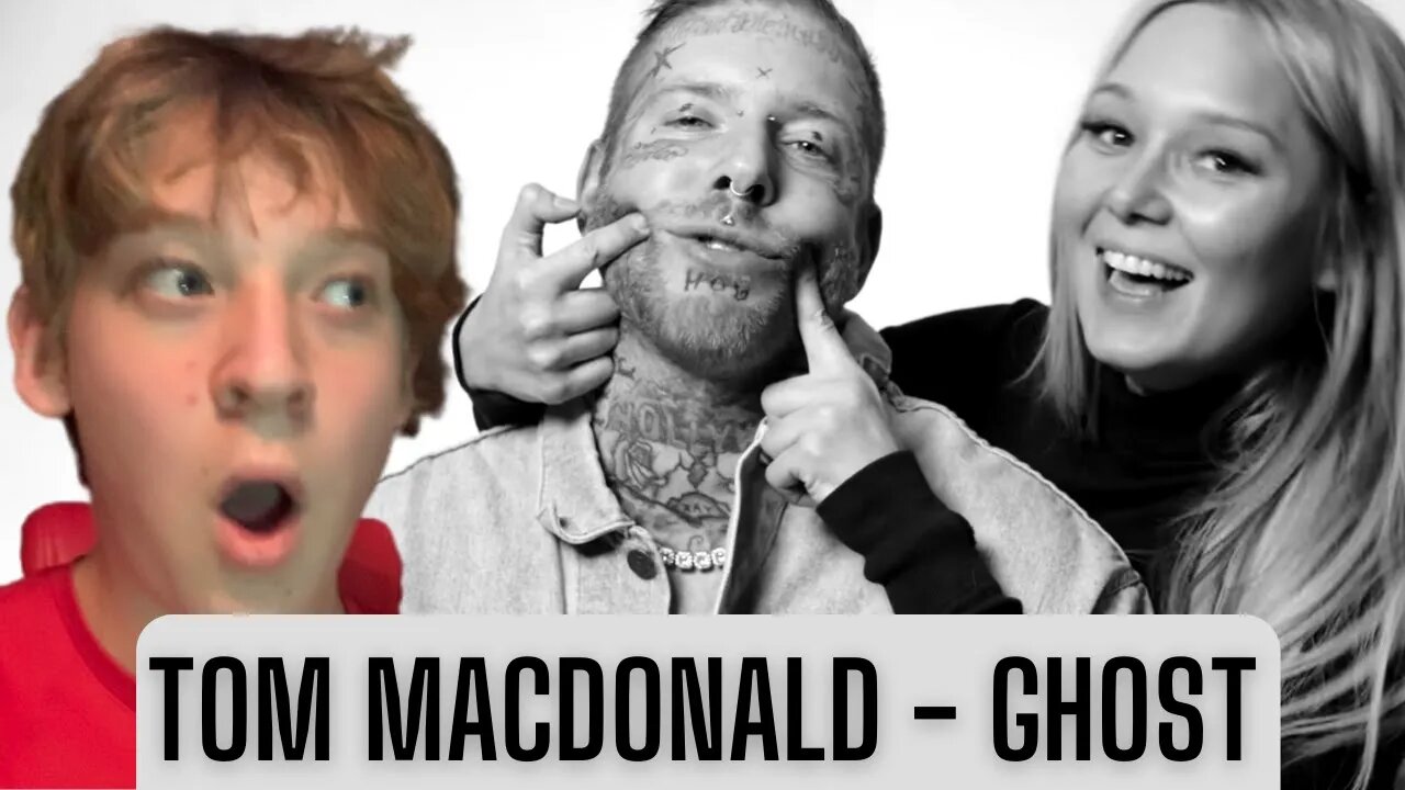 15 Year Old Reacts To Tom MacDonald "Ghost"