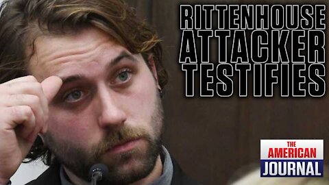 Rittenhouse Attacker Testifies...WTAF!