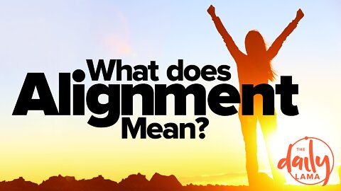 What Does Alignment Mean