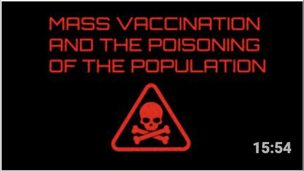 Mass Vaccination and the POISONING of the population