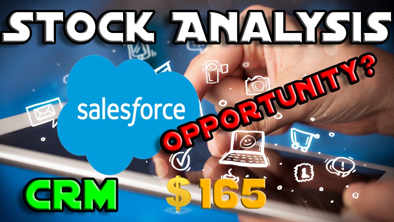 Stock Analysis | Salesforce com Inc. (CRM) UPDATE | OPPORTUNITY?
