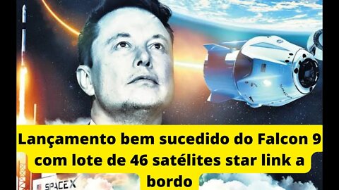 SPACEX FAZ LANÇAMENTO DO FALCON 9 COM SUCESSO TOTAL, FOGUETE LEVOU LOTE DE SATÉLITES STARLINKS