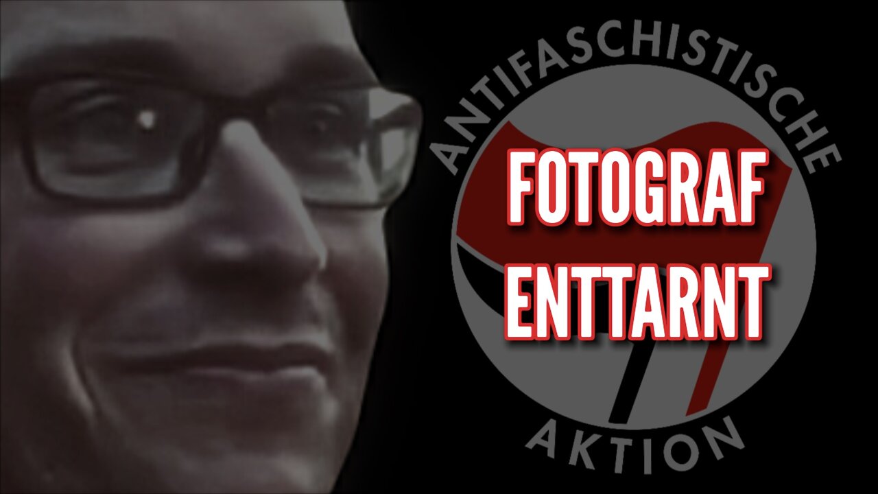 ANTIFA Fotograf enttarnt