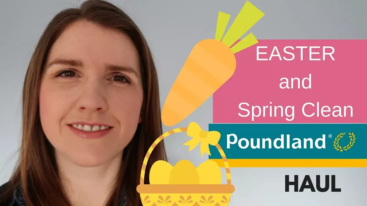 🐣 EASTER and Spring Clean POUNDLAND HAUL March 2018 🛒 ¦ Mamafurfur Smarter Living