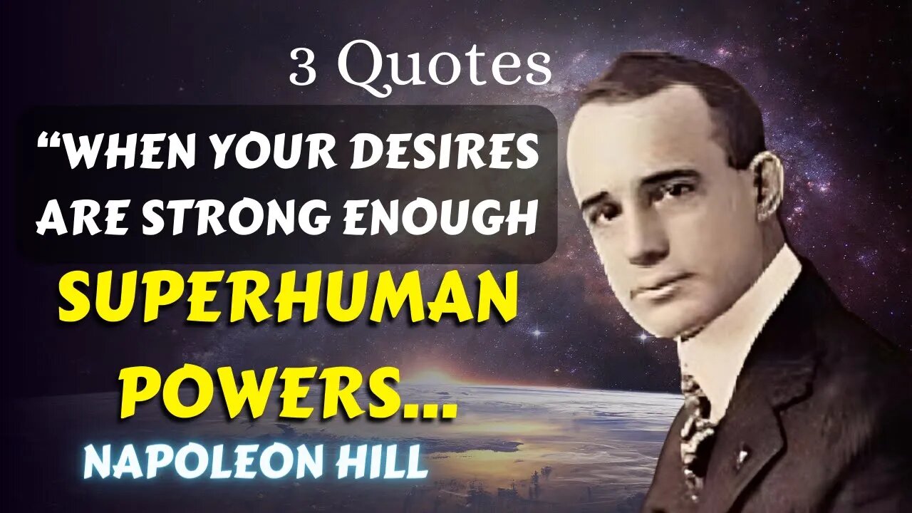 3 Napoleon Hill Quotes (19-21) You Should Know To Achieve Greatness