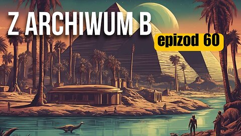 Z archiwum B - odcinek 60 start 20.00