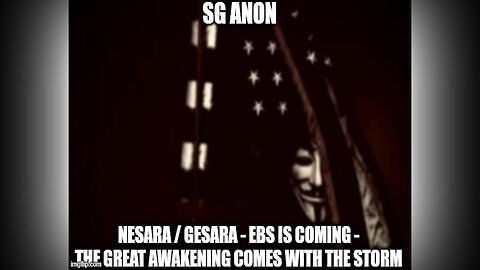 SG Anon Nesara/ Gesara - EBS Is Coming - The Great Awakening Comes With The Storm - July 30..