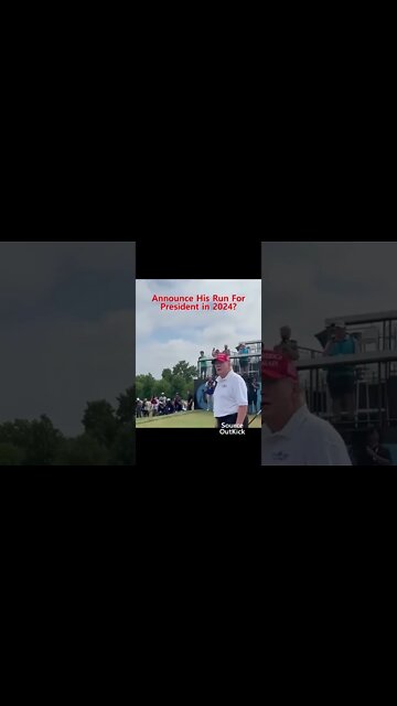 Trump, If He’s Planning To Announce His Run For President In 2024