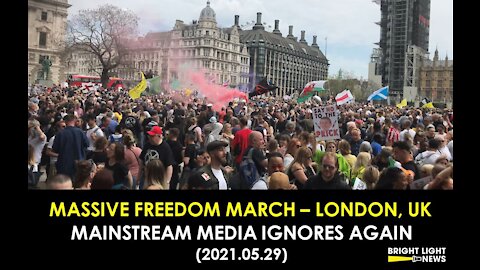 ANOTHER MASSIVE FREEDOM MARCH IN LONDON, UK
