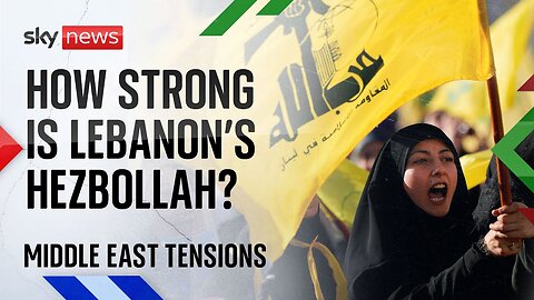 Middle East tensions: How strong is Hezbollah in Lebanon?