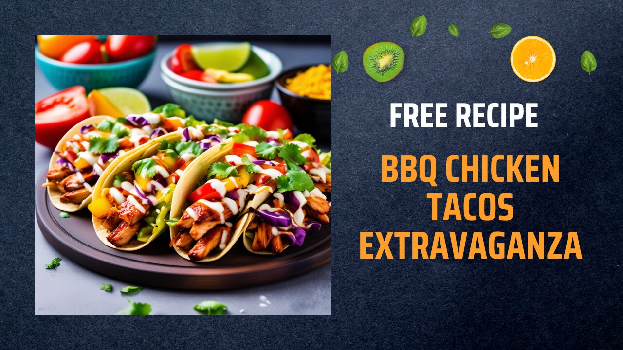 Free BBQ Chicken Tacos Extravaganza Recipe 🌮🍗