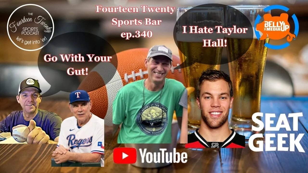 Dave Hates Taylor Hall, Brent likes Bochy Fourteen Twenty Sports Bar