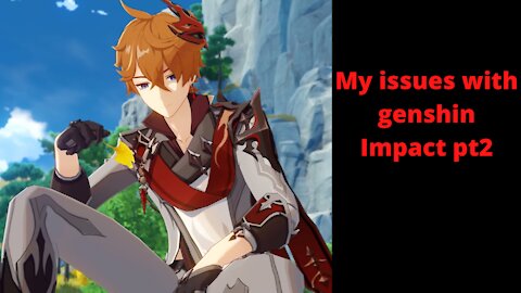 Genshin Impact issues part 2