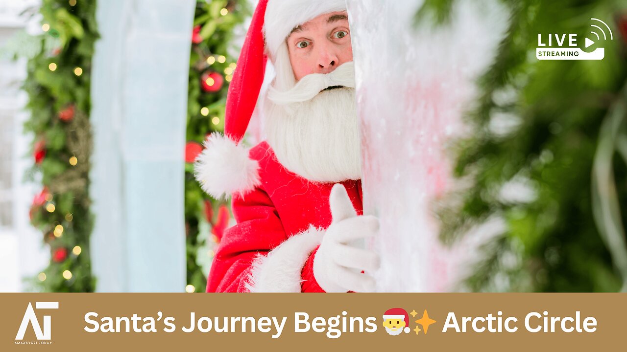 Arctic Circle 🎅 Santa Claus Begins His Annual Journey 🌍 🇫🇮 | Amaravati Today Live