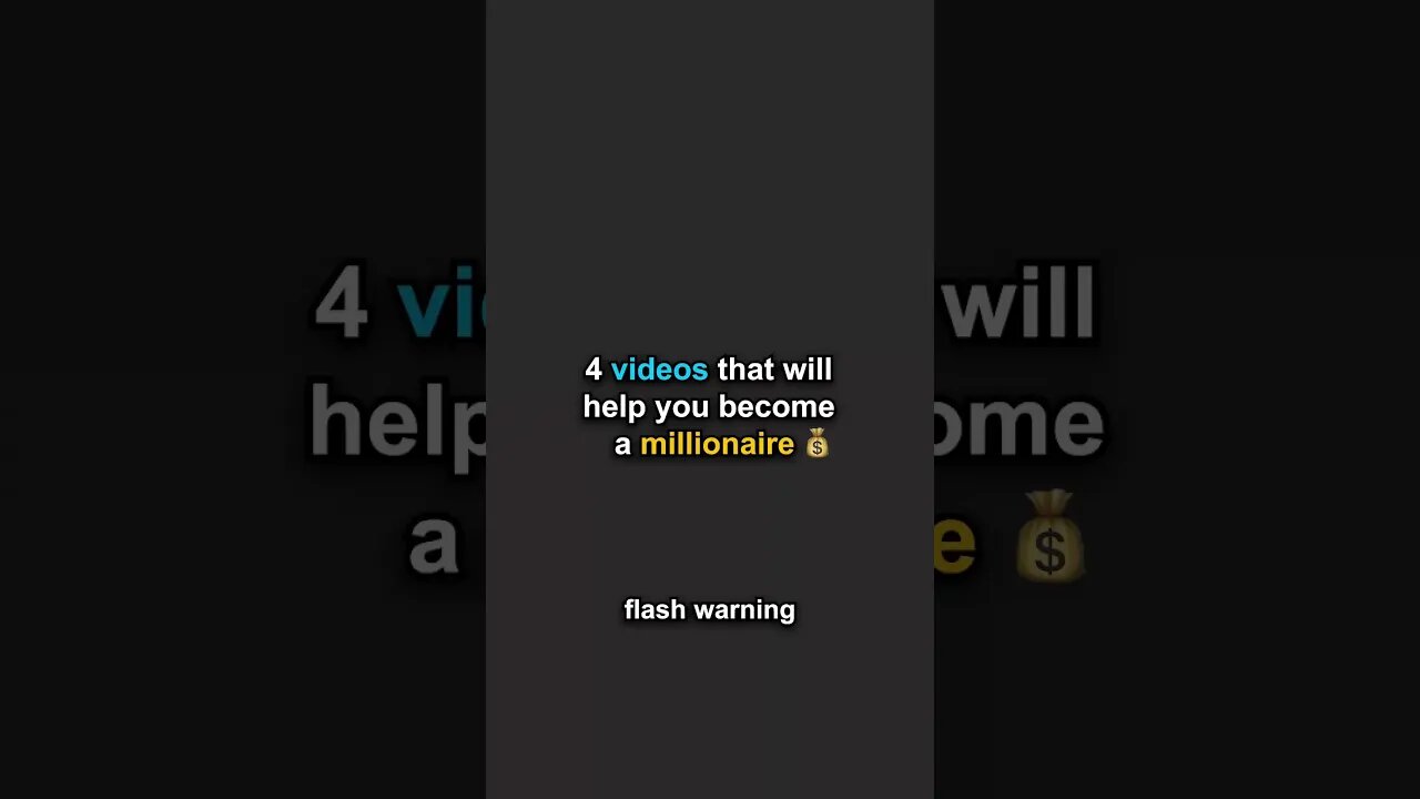 4 videos that will help you become a millionaire