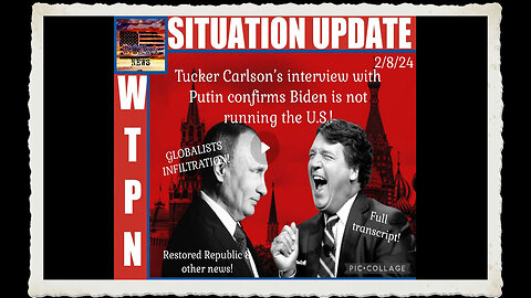 WTPN SITUATION UPDATE 2 8 24