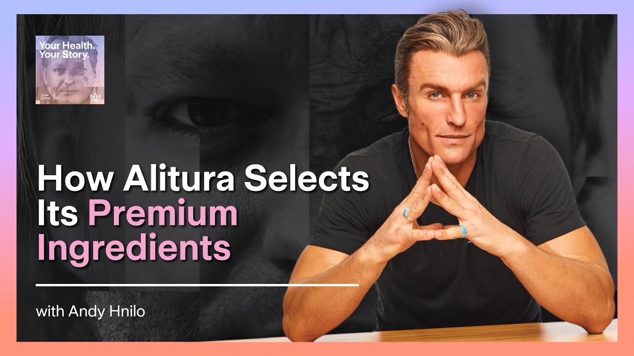 How Alitura Selects Its Premium Ingredients