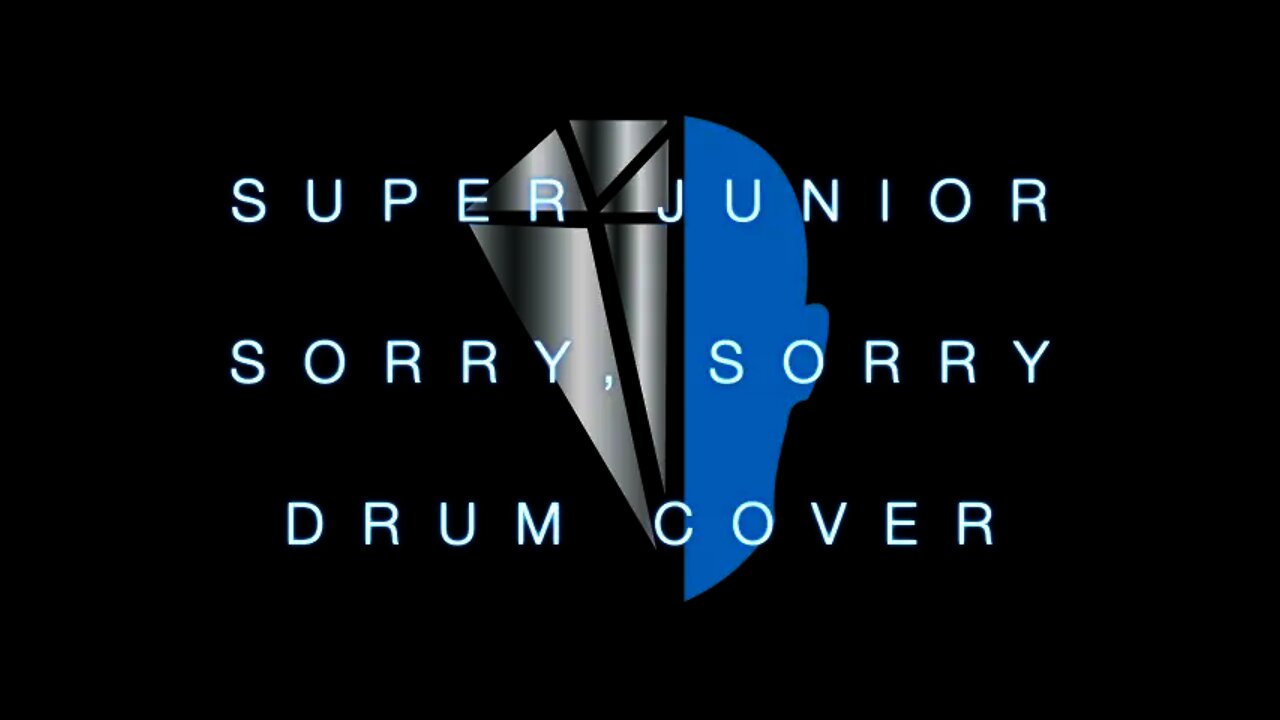 Super Junior Sorry, Sorry Drum Cover