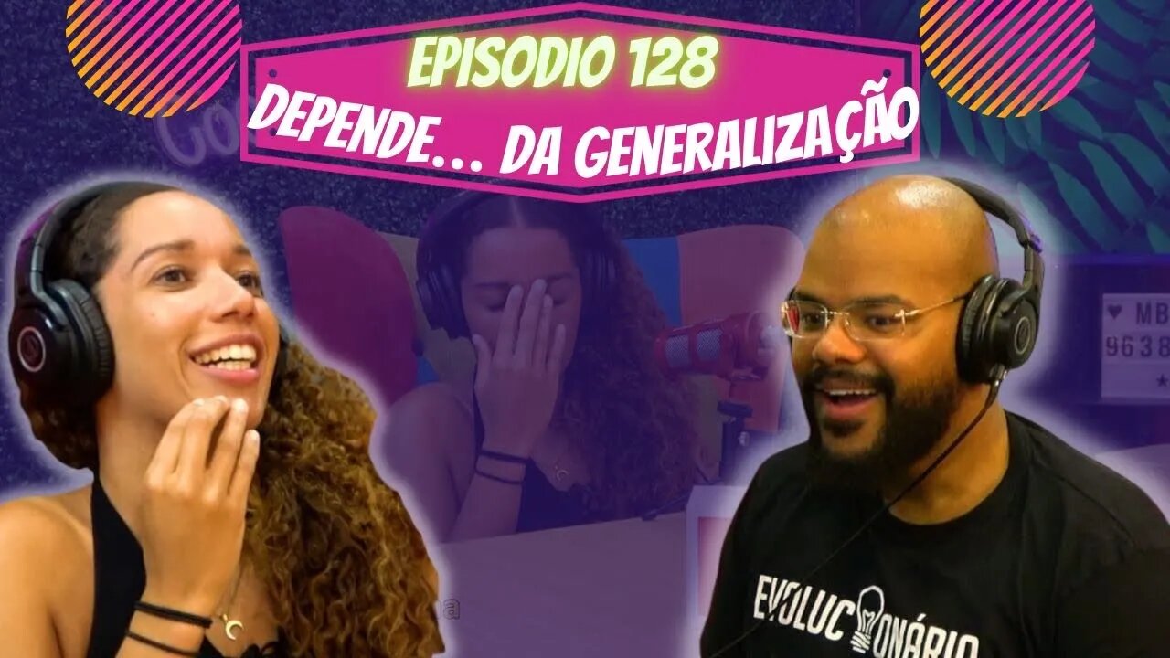Idiossincrasia Africana EP.128 - Depende... da Generalização (Part.@thecatarinaamaral)