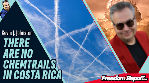 THERE ARE NO CHEMTRAILS IN COSTA RICA