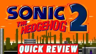 Super Quick Review | Sonic the Hedgehog 2 (Genesis)