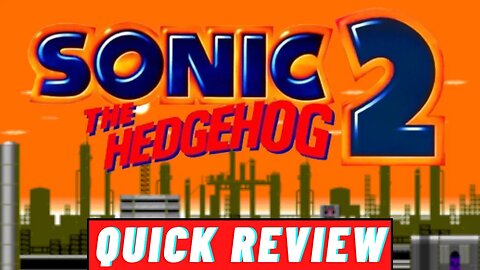 Super Quick Review | Sonic the Hedgehog 2 (Genesis)