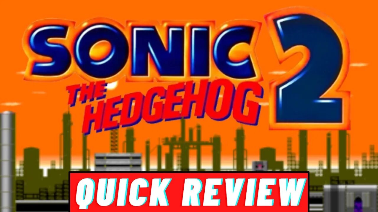 Super Quick Review | Sonic the Hedgehog 2 (Genesis)