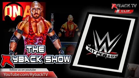 Ryback Show Clip: Should WWE Go Down to 8 Premium Live Events From 12?