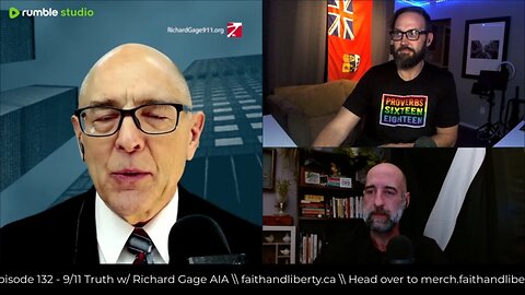 Faith & Liberty #132 - 9/11 Truth w/ Richard Gage AIA