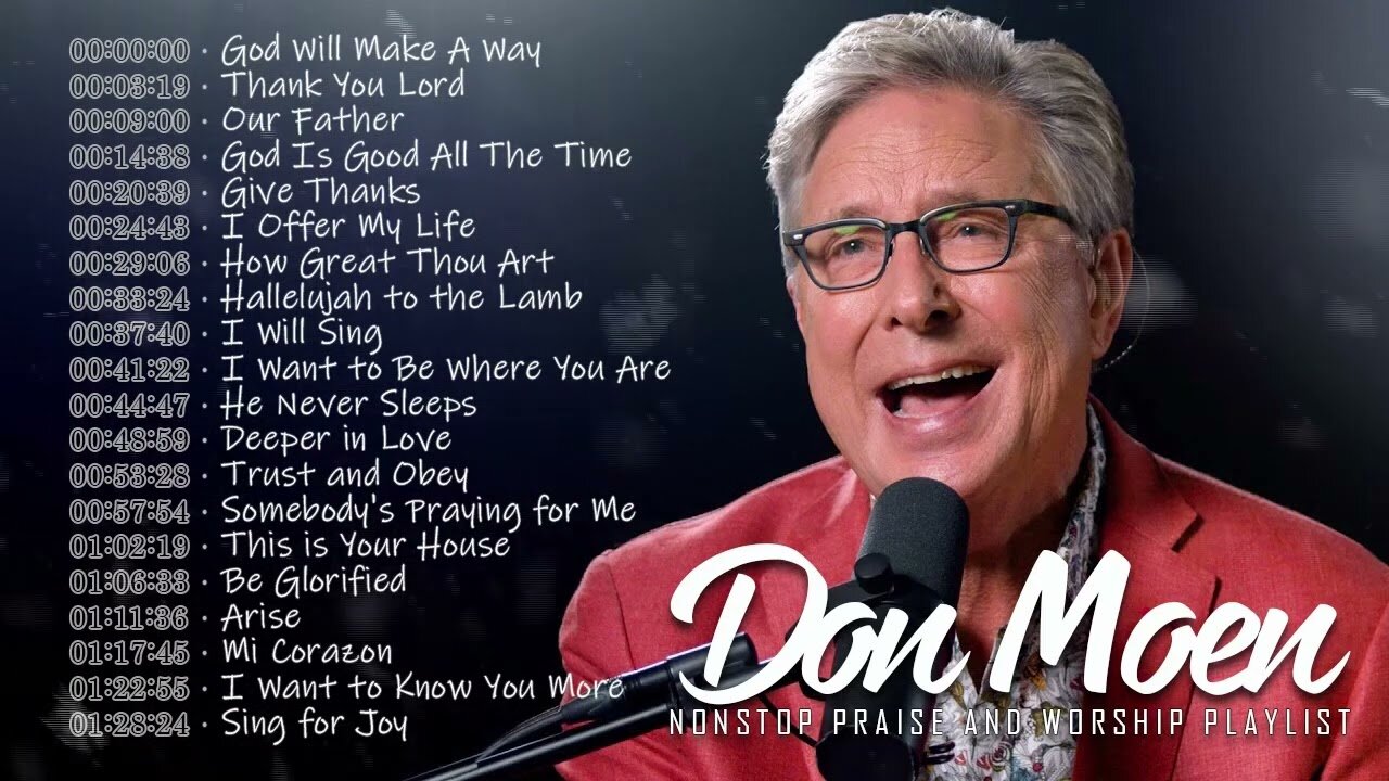 Worship Songs Of Don Moen Greatest Ever 2022 - Top 20 Don Moen Praise and Worship Songs Of All Time