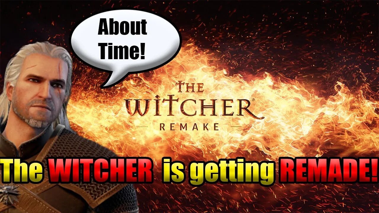 The Witcher 1 is getting a REMAKE!