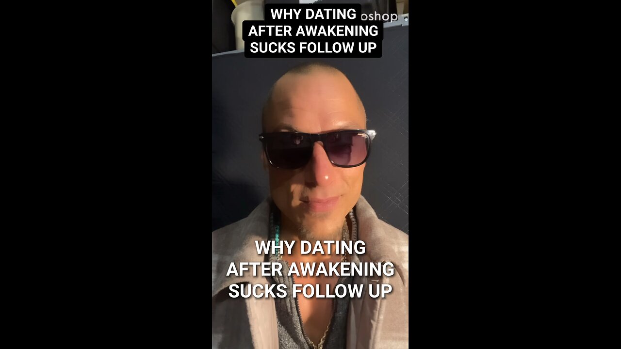 WHY DATING AFTER AWAKENING SUCKS FOLLOW UP #dating #datingadvice #romance #love #ashsam888