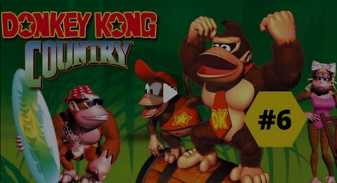 Donkey Kong Country #6 Gameplay