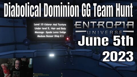 Entropia Universe Diabolical Dominion Gold Grinder Team Hunt June 5th 2023