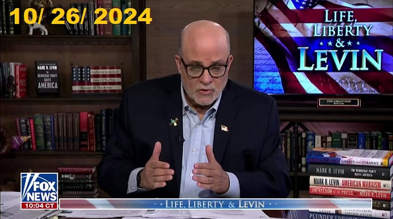 Life, Liberty & Levin (Full Episode) | October 26, 2024